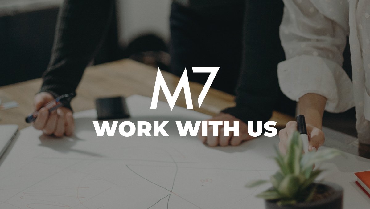 M7 Holdings - Work With Us